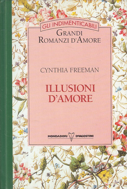 LN- ILLUSIONI D'AMORE - FREEMAN - MONDADORI DE AGOSTINI --- 1994 - C - YFS723