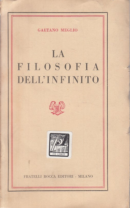 LS- LA FILOSOFIA DELL'INFINITO - MEGLIO - BOCCA -- 1a ED. - 1951 - B - YFS724