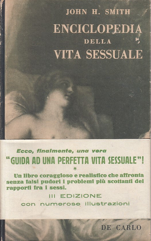 LZ- ENCICLOPEDIA DELLA VITA SESSUALE - SMITH - DE CARLO --- 1950 - C - YFS724