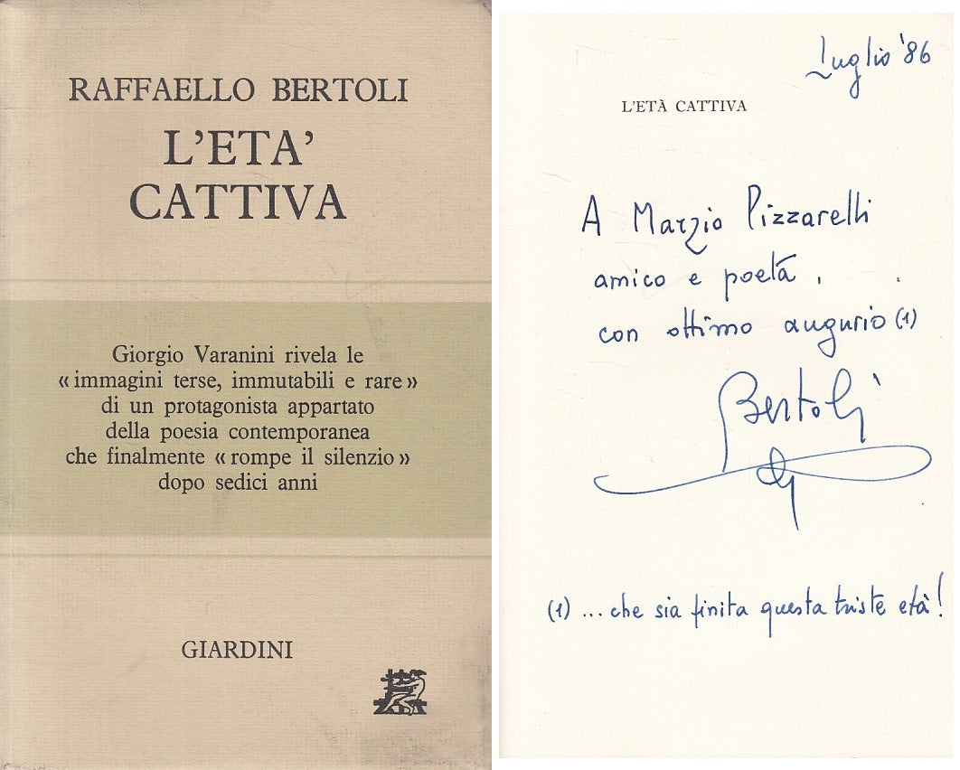L'ETA' CATTIVA - RAFFAELLO BERTOLI - GIARDINI --- 1986 - B - YFS724