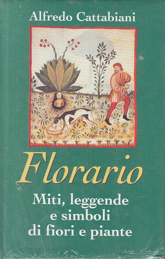 LS- FLORARIO MITI LEGGENDE SIMBOLI FIORI- CATTABIANI- CDE --- 1996 - CS - YFS724