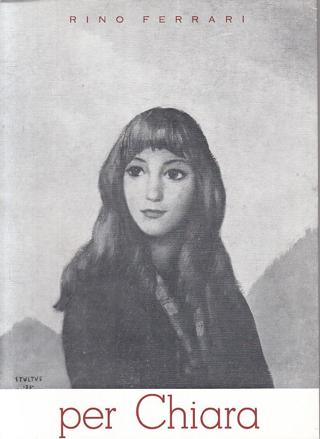 LN- PER CHIARA - RINO FERRARI - DONATI PARMA --- 1975 - B - WPR