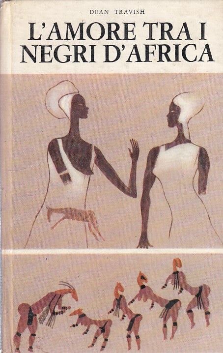 LZ- L'AMORE TRA I NEGRI D'AFRICA - DEAN TRAVISH - CAPITOL --- 1968 - C - ZFS629