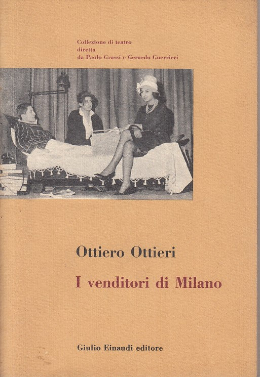 LN- I VENDITORI DI MILANO - OTTIERO OTTIERI - EINAUDI --- 1960 - B - ZFS629