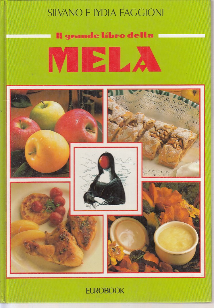 LK- IL GRANDE LIBRO DELLA MELA - FAGGIONI - EUROBOOK --- 1988 - C - ZFS629