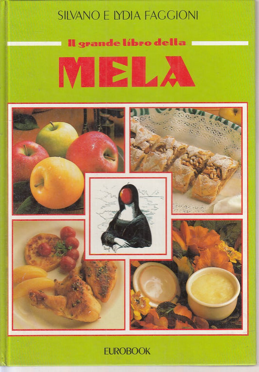 LK- IL GRANDE LIBRO DELLA MELA - FAGGIONI - EUROBOOK --- 1988 - C - ZFS629