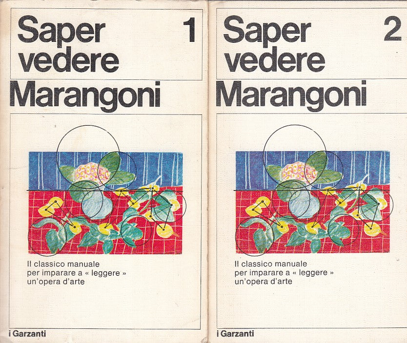 LT- SAPER VEDERE VOLUMI 1 E 2 - MARANGONI - GARZANTI --- 1971 - B - ZDS541