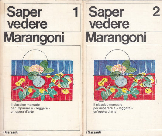 LT- SAPER VEDERE VOLUMI 1 E 2 - MARANGONI - GARZANTI --- 1971 - B - ZDS541