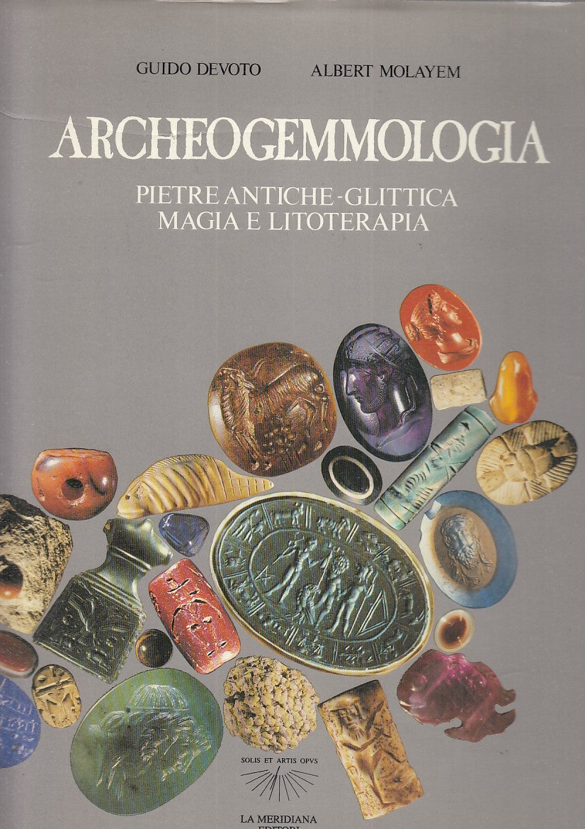 LT- ARCHEOGEMMOLOGIA - GUIDO DEVOTO - LA MERIDIANA --- 1990 - CS - ZFS370