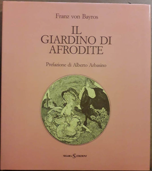 LT- IL GIARDINO DI AFRODITE - FRANZ VON BAYROS - SUGARCO --- 1984 - CS - YFS127