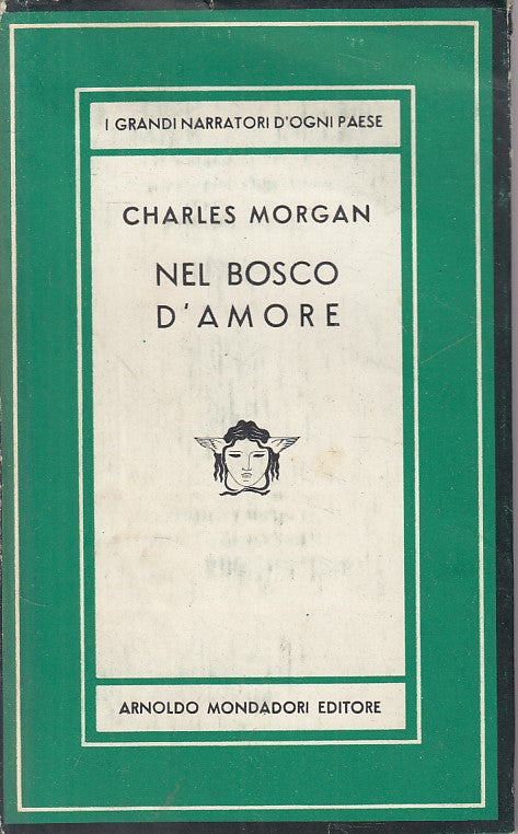 LN- NEL BOSCO D'AMORE - MORGAN - MONDADORI - MEDUSA -- 1952 - CS - ZFS618