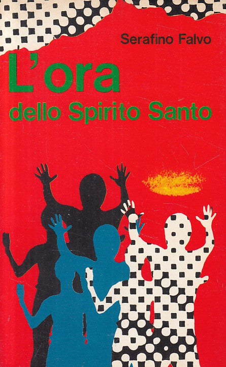LD- L'ORA DELLO SPIRITO SANTO - SERAFINO FALVO - PAOLINE --- 1976 - B - ZFS91