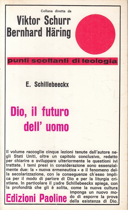 LS- DIO, IL FUTURO DELL'UOMO - SCHILLEBEECKX - PAOLINE --- 1970 - B - ZFS91