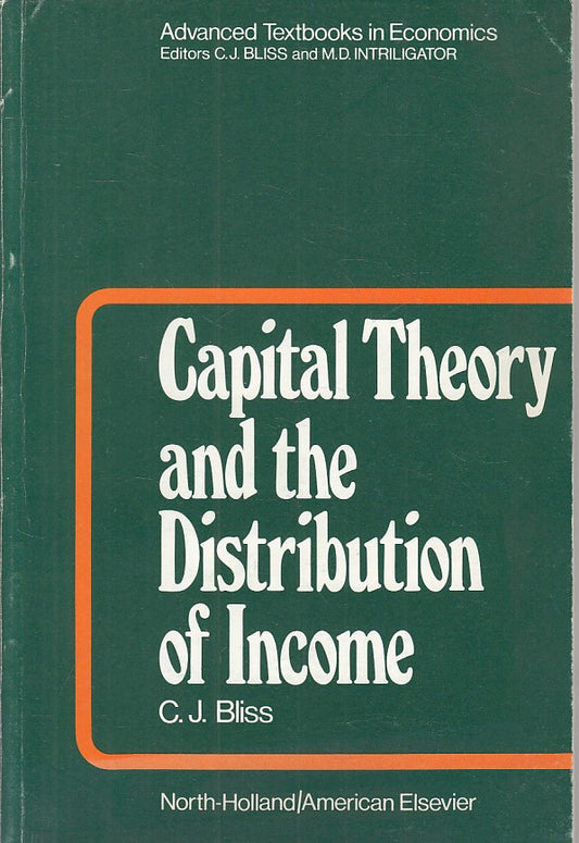 LS- CAPITAL THEORY AND DISTRIBUTION OF INCOME - BLISS - NH --- 1975 - B - ZFS215