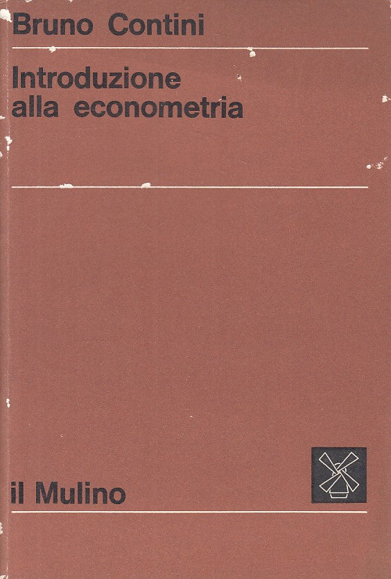 LS- INTRODUZIONE ALLA ECONOMETRIA - CONTINI - MULINO --- 1973 - B - ZFS215