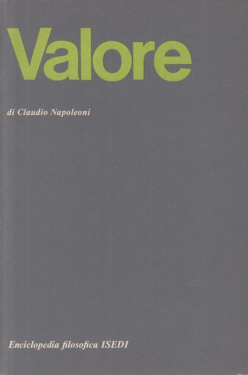 LS- VALORE - MAPOLEONI - ISEDI - FILOSOFICA - 1a ED. - 1976 - B - ZFS142