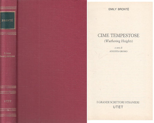 LN- CIME TEMPESTOSE - BRONTE - UTET - GRANDI SCRITTORI-- 1981 - C - ZFS216