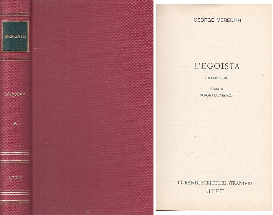 LN- L'EGOISTA VOL.1 - MEREDITH - UTET - GRANDI SCRITTORI-- 1981 - C - ZFS216