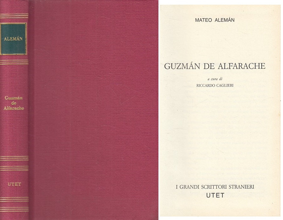 LN- GUZMAN DE ALFARACHE - ALEMAN - UTET - GRANDI SCRITTORI -- 1984 - C - ZFS214