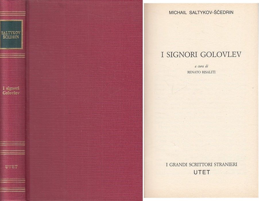 LN- I SIGNORI GOLOVLEV - SCEDRIN - UTET - GRANDI SCRITTORI -- 1982 - C - ZFS214