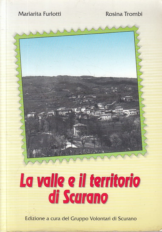 LV- LA VALLE E IL TERRITORIO DI SCURANO -- PARMA --- 1996 - B - ZFS174
