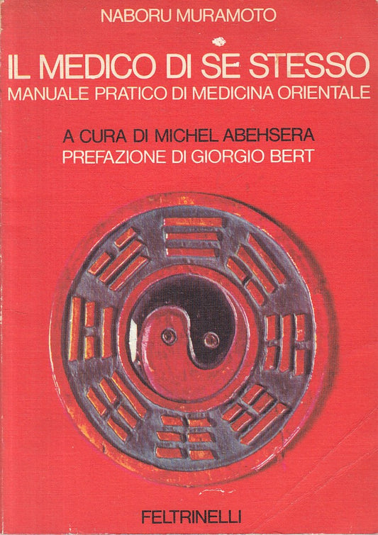 LZ- IL MEDICO DI SE STESSO - MURAMOTO - FELTRINELLI --- 1976 - B - YFS420