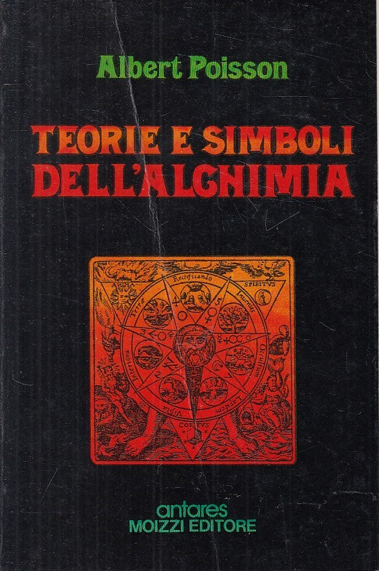 LS- TEORIE E SIMBOLI DELL'ALCHIMIA - POISSON - MOIZZI --- 1976 - B - ZFS256