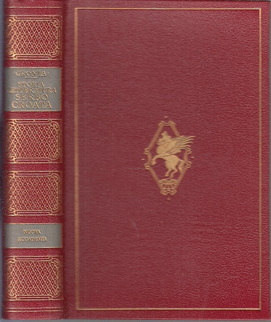 LN- STORIA LETTERATURA SERBO CROATA - CRONIA - NUOVA ACCADEMIA--- 1956- C- XFS85