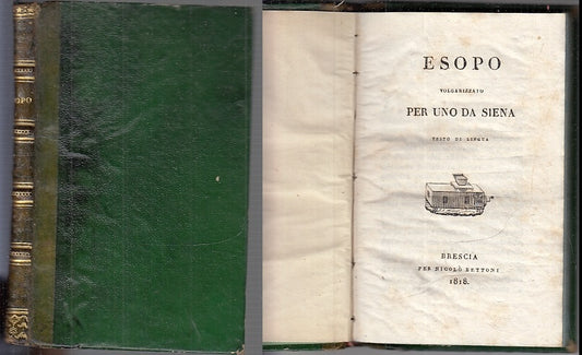 LN- ESOPO VOLGARIZZATO PER UNO DA SIENA -- NICOLO' BETTONI --- 1818 - C - XFS85