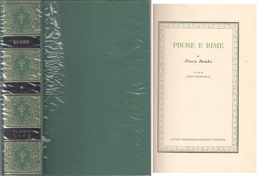 LN- PROSE E RIME - BEMBO - UTET - CLASSICI ITALIANI -- 1978 - CS - XFS