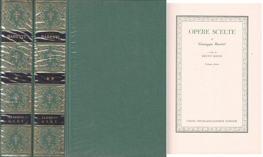 LN- OPERE SCELTE 2 VOLL.- BARETTI- UTET - CLASSICI ITALIANI-- 1975 - CS - ZFS289