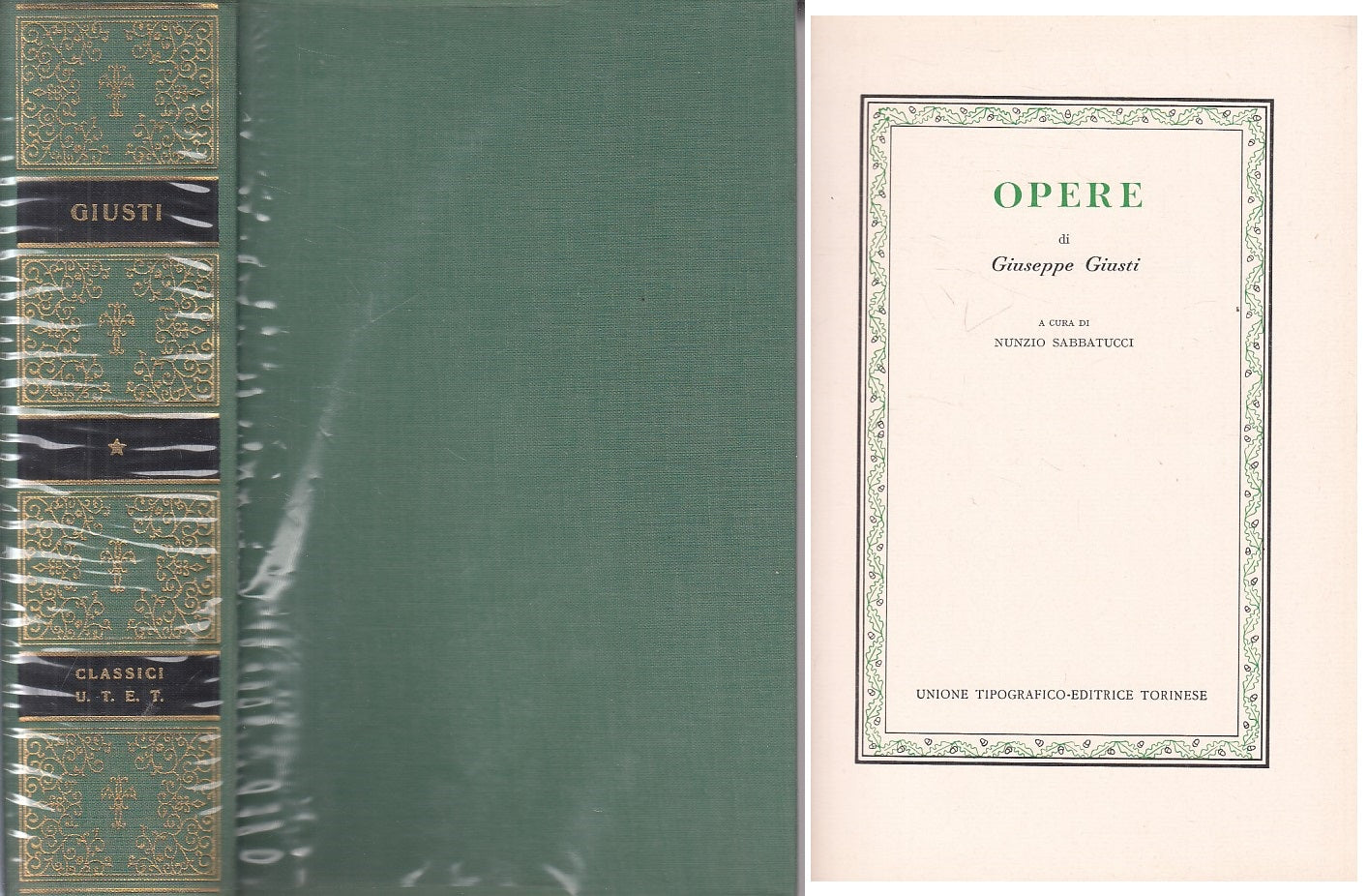 LN- OPERE - GIUSTI - UTET - CLASSICI ITALIANI - 1a ED. - 1976 - CS - ZFS97