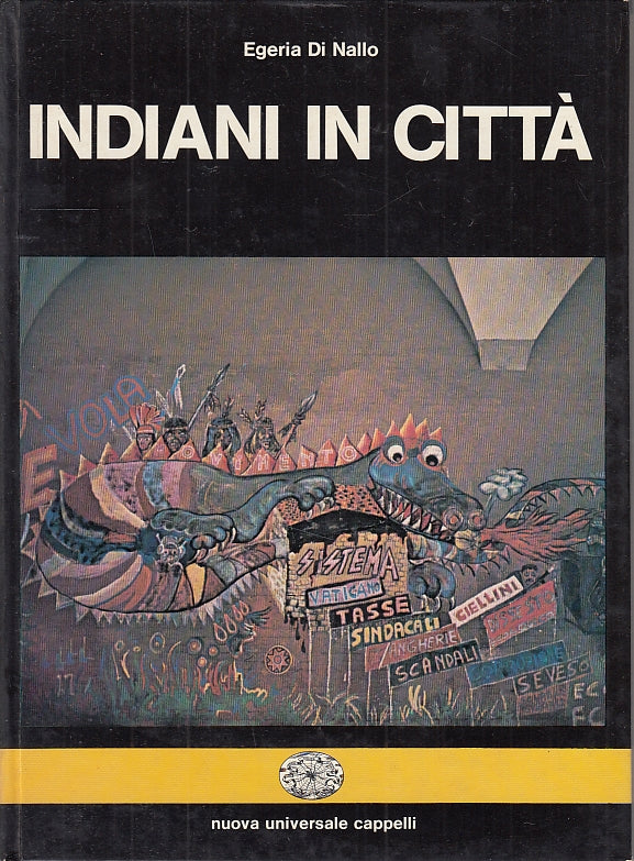 LZ- INDIANI IN CITTA' - EGERIA DI NALLO - UNIVERSALE CAPPELLI--- 1977- C- YFS718