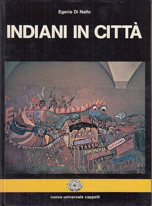 LZ- INDIANI IN CITTA' - EGERIA DI NALLO - UNIVERSALE CAPPELLI--- 1977- C- YFS718