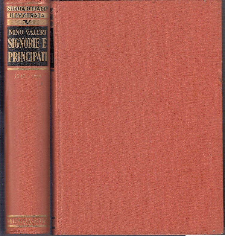 LS- STORIA D'ITALIA VOLUME V ETA' DEI PRINCIPATI -- MONDADORI--- 1949- C- YFS720