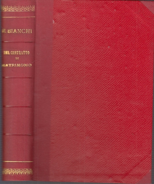 LH- DEL CONTRATTO DI MATRIMONIO - EMILIO BIANCHI - UTET --- 1914 - C - YFS720