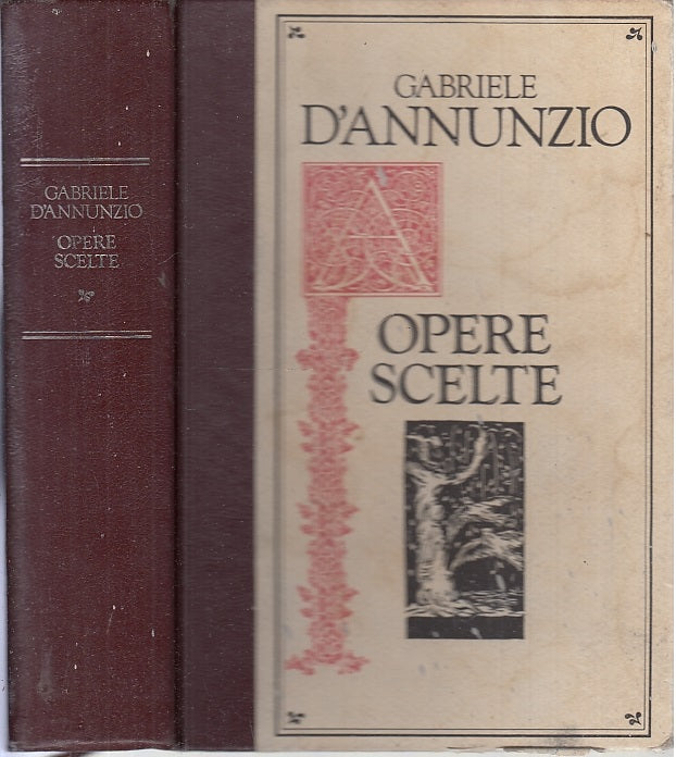 LN- OPERE SCELTE PIACERE FIGLIA IORIO - GABRIELE D'ANNUNZIO- CDE- 1988- C- XFS90