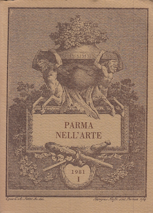 LT- RIVISTA PARMA NELL'ARTE I 1981 -- LA NAZIONALE --- 1981 - B - WPR