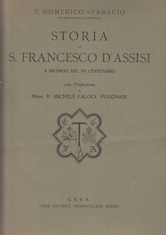 LD - STORIA DI S. FRANCESCO D'ASSISI - SPARACIO - C.E.F.A. --- 1928 - B - YFS675