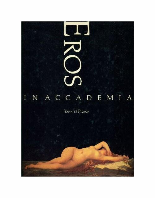 LT- EROS IN ACCADEMIA - YANN LE PICHON - GUIDA EDITORI --- 1986 - CS - YFS736