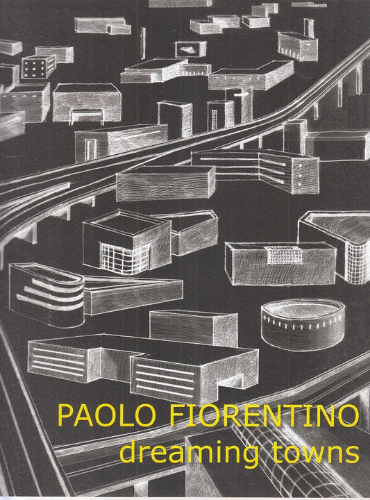LT- PAOLO FIORENTINO.DREAMING TOWNS- DEHO'- BANDECCHI&VIVALDI--- 2007- B- YFS637
