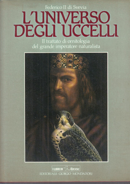 LZ- L'UNIVERSO UCCELLI- FEDERICO II DI SVEVIA - MONDADORI --- 1988 - CS - YFS735