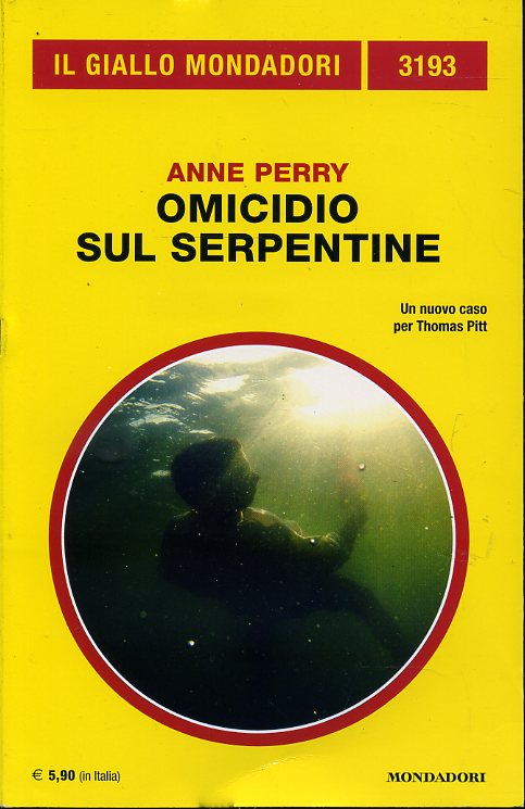 LG- GIALLO MONDADORI N.3193 OMICIDIO SUL SERPENTINE - ANNE PERRY --- 2020- B