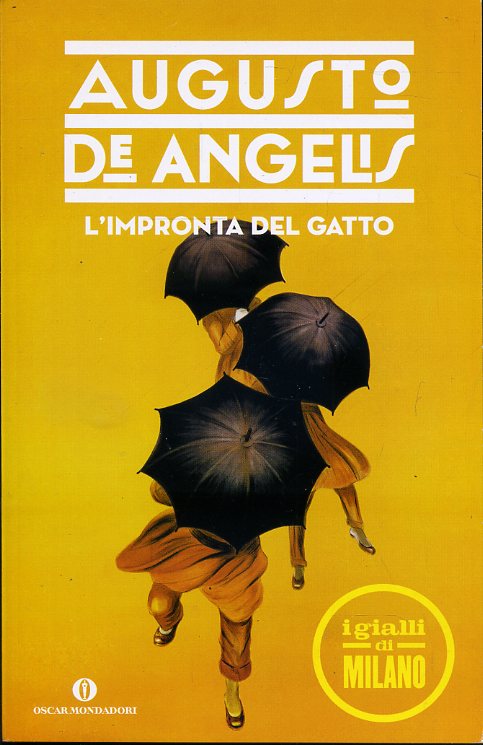 LG- GIALLI DI MILANO L'IMPRONTA DEL GATTO- DE ANGELIS- MONDADORI- OSCAR-- 2020-B