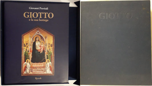 LT- GIOTTO E LA SUA BOTTEGA - GIOVANNI PREVITALI - RIZZOLI --- 2000- CS- ZFS319