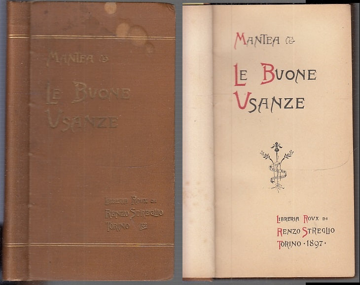 LZ- LE BUONE USANZE - MANTEA - RENZO STREGLIO --- 1897 - C - XFS86