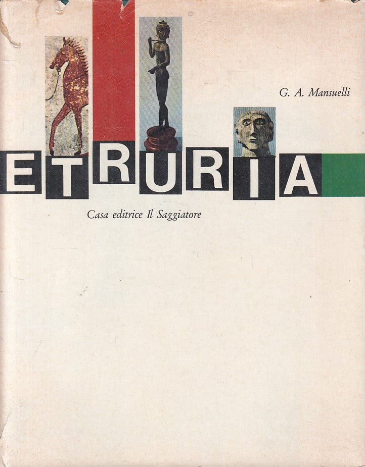 LS- ETRURIA - MANSUELLI - SAGGIATORE - MARCOPOLO - 1a ED. - 1963 - CS - ZFS273