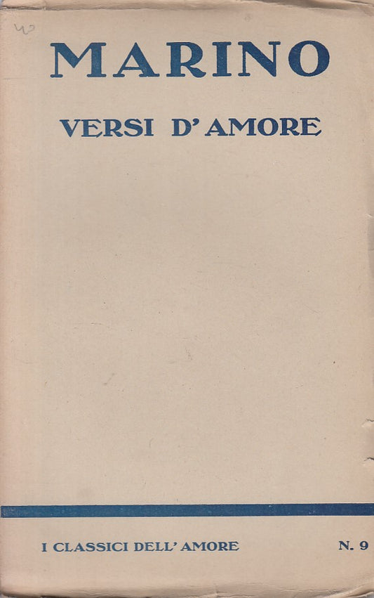 VERSI D'AMORE - MARINO - LIBRO RARO - CLASSICI D'AMORE -- 1923 - B - ZFS631