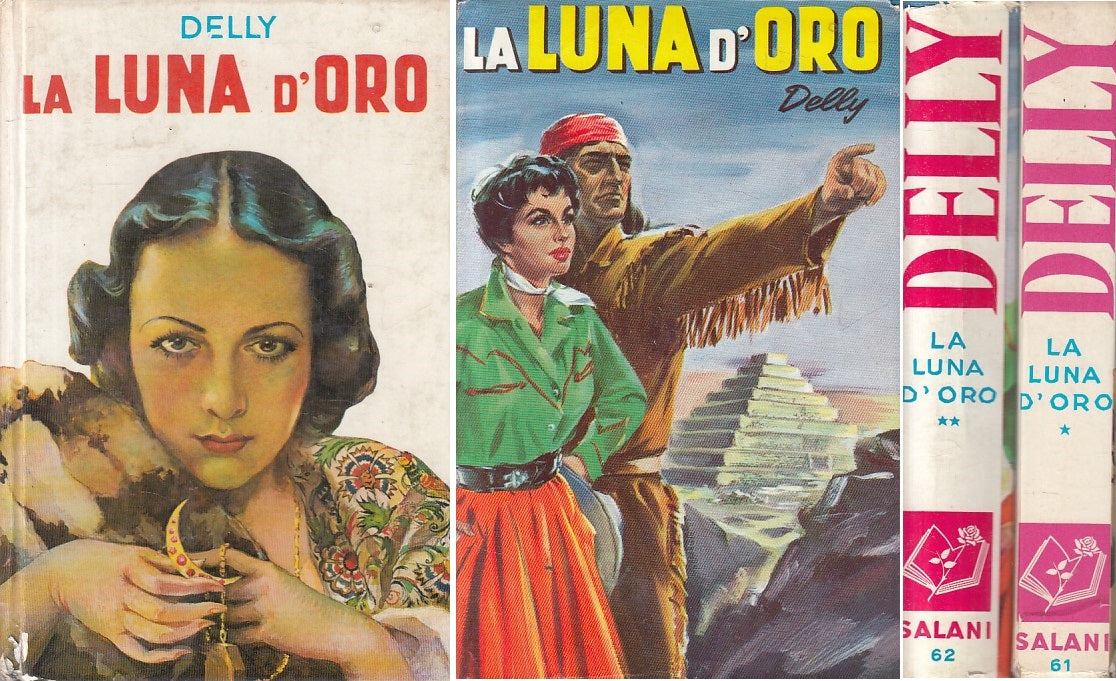 LN- LA LUNA D'ORO 2 VOLL. - DELLY - SALANI - ROMANZI ROSA -- 1977 - C - ZFS620