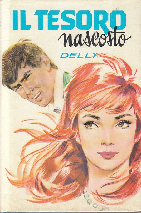 LN- IL TESORO NASCOSTO - DELLY - SALANI - ROMANZI ROSA -- 1973 - CS - ZFS620